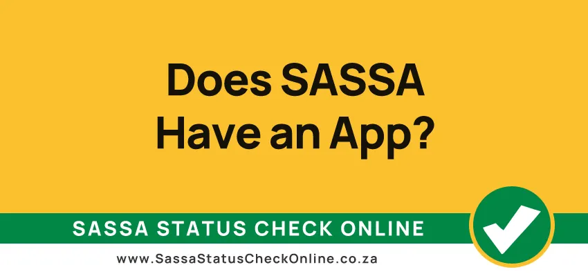 Does SASSA Have an App?