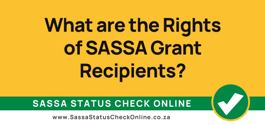 What are the Rights of SASSA Grant Recipients?