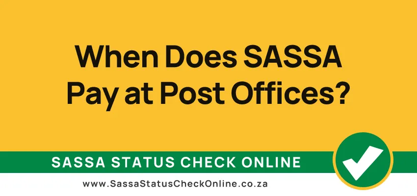 When-Does-SASSA-Pay-at-Post-Offices